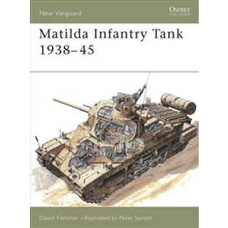Matilda Infantry Tank 1938–45