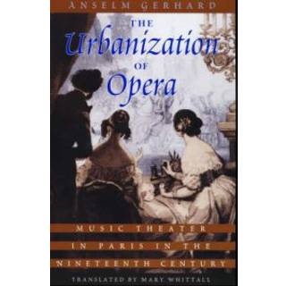 The Urbanization of Opera