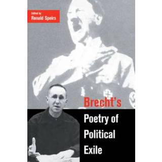 Brecht's Poetry of Political Exile