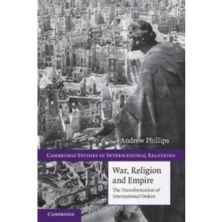 War, Religion and Empire