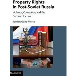 Property Rights in Post-Soviet Russia