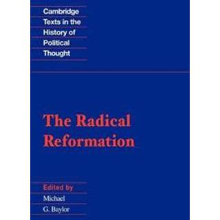 The Radical Reformation