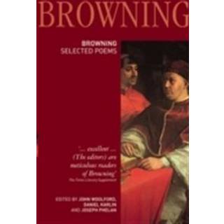 Robert Browning: Selected Poems