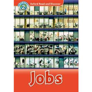 Oxford Read and Discover: Level 2: Jobs