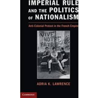 Imperial Rule and the Politics of Nationalism