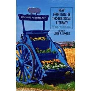 New Frontiers in Technological Literacy