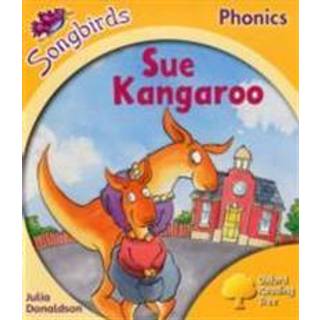Oxford Reading Tree Songbirds Phonics: Level 5: Sue Kangaroo