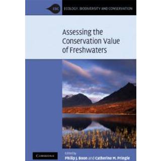 Assessing the Conservation Value of Freshwaters