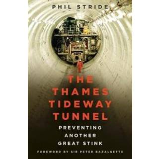 The Thames Tideway Tunnel