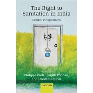 The Right to Sanitation in India