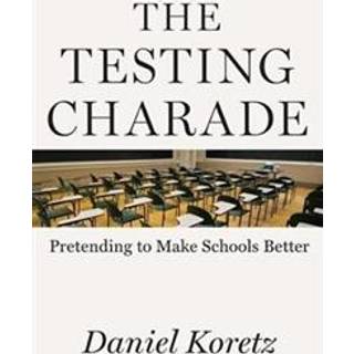 The Testing Charade