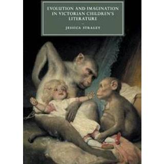 Evolution and Imagination in Victorian Children's Literature
