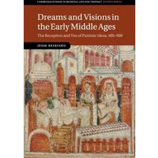 Dreams and Visions in the Early Middle Ages