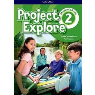 Project Explore: Level 2: Student's Book