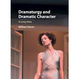 Dramaturgy and Dramatic Character