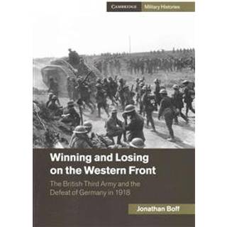 Winning and Losing on the Western Front