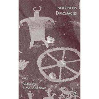 Indigenous Diplomacies