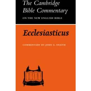 Ecclesiasticus or the Wisdom of Jesus, Son of Sirach