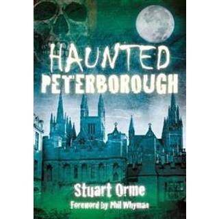 Haunted Peterborough