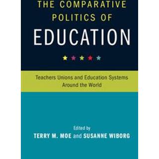 The Comparative Politics of Education