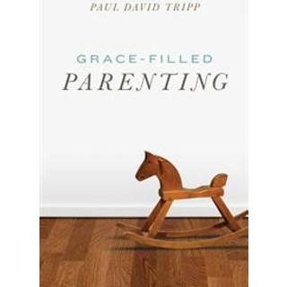 Grace–Filled Parenting (Pack of 25)