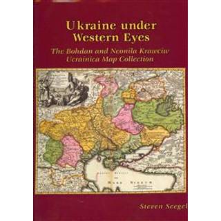 Ukraine under Western Eyes