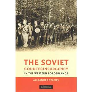 The Soviet Counterinsurgency in the Western Borderlands