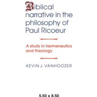 Biblical Narrative in the Philosophy of Paul Ricoeur