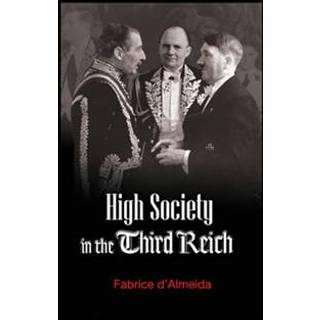 High Society in the Third Reich