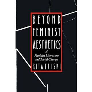 Beyond Feminist Aesthetics