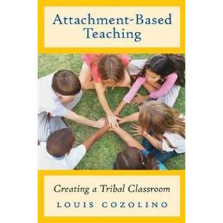 Attachment-Based Teaching