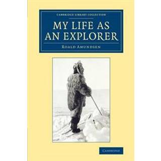 My Life as an Explorer