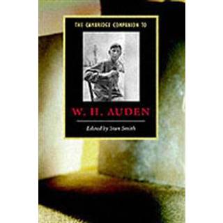The Cambridge Companion to W. H. Auden