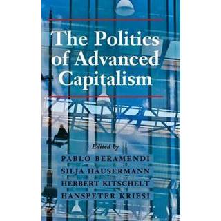 The Politics of Advanced Capitalism
