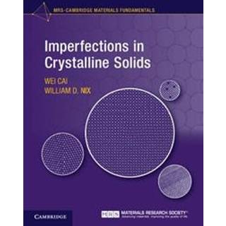 Imperfections in Crystalline Solids