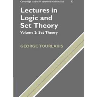 Lectures in Logic and Set Theory: Volume 2, Set Theory