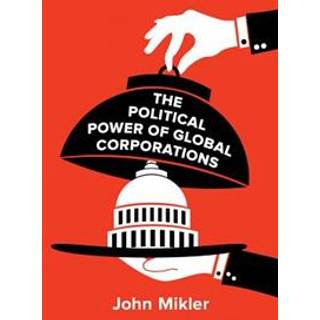 The Political Power of Global Corporations