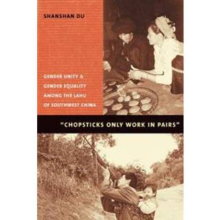 Chopsticks Only Work in Pairs