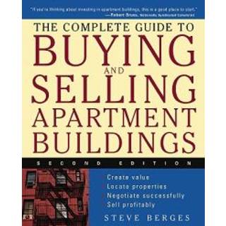 The Complete Guide to Buying and Selling Apartment Buildings