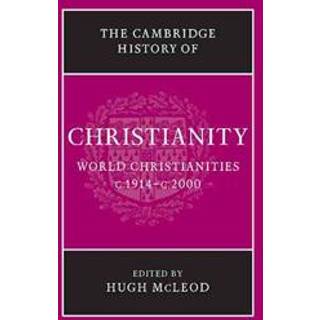 The Cambridge History of Christianity