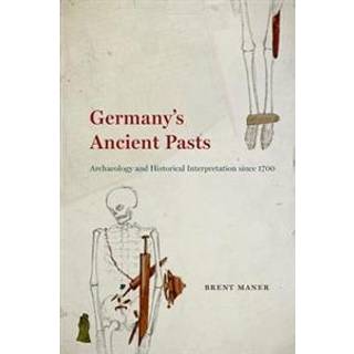 Germany's Ancient Pasts