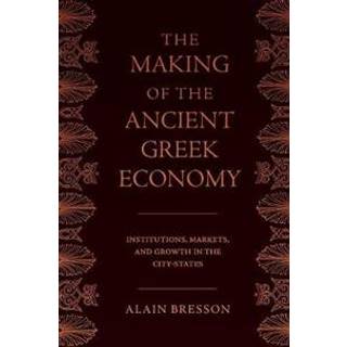 The Making of the Ancient Greek Economy
