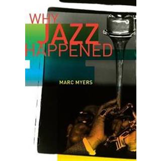 Why Jazz Happened