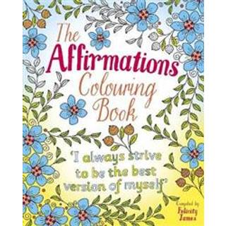 Felicity James - Affirmations Colouring Book - Engelsk