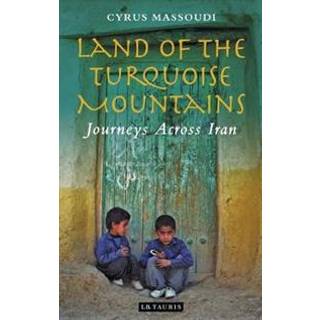 Land of the Turquoise Mountains