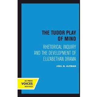 The Tudor Play of Mind