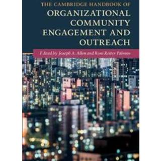 The Cambridge Handbook of Organizational Community Engagement and Outreach