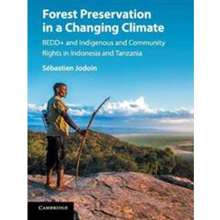 Forest Preservation in a Changing Climate