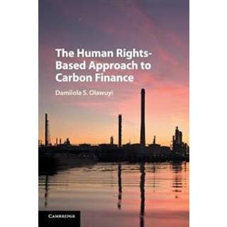 The Human Rights-Based Approach to Carbon Finance