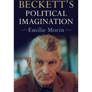 Beckett's Political Imagination